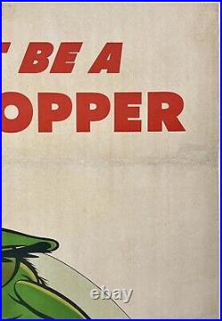 Original Vintage Poster DON'T BE A JOB HOPPER War WWII WALT DISNEY OL Ultra Rare