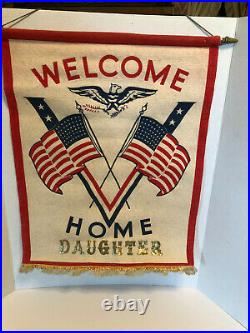 Rare WWII WELCOME HOME DAUGHTER Victory Banner Flag WAAC WAVE WASP WW2 HTF
