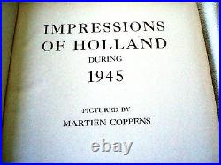 WWII Photos-MARTIEN COPPENS-Impressions Of Holland 1945 HC /VG 1st Ed, Rare
